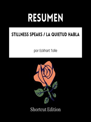 cover image of RESUMEN--Stillness Speaks / La quietud habla por Eckhart Tolle